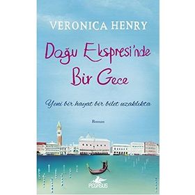 Doğu Ekspresi’nde Bir Gece - Veronica Henry