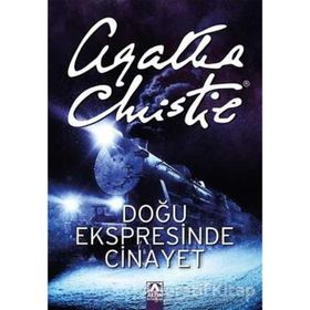 Doğu Ekspresinde Cinayet - Agatha Christie
