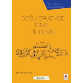 Doğu Ermenice Temel Dil Bilgisi - Tufan Koç