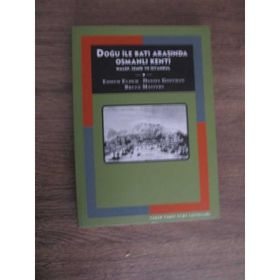 DOĞU ILE BATI ARASINDA OSMANLI KENTI HALEP, İZMİR VE İSTANBUL - BRUCE MASTERS;DANIEL GOFFMAN;EDHEM ELDEM