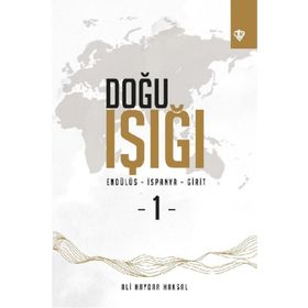Doğu Işığı Endülüs İspanya Girit 1 - Ali Haydar Haksal
