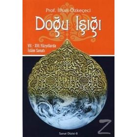 Doğu Işığı - İlhan Özkeçeci