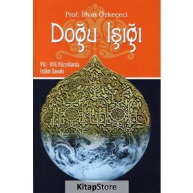 Doğu Işığı - İlhan Özkeçeci