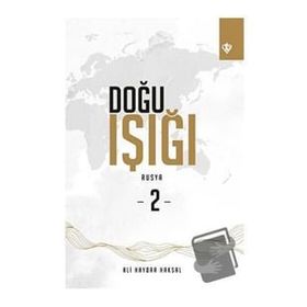 Doğu Işığı: Rusya-2 - Türkiye Diyanet Vakfı Yayınları