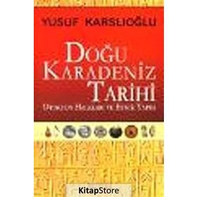 Doğu Karadeniz Tarihi - Yusuf Karslıoğlu