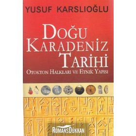 Doğu Karadeniz Tarihi - Yusuf Karslıoğlu