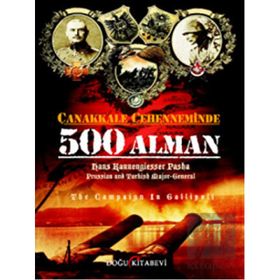 Doğu Kitabevi Çanakkale Cehenneminde 500 Alman