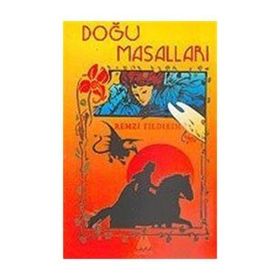 DOĞU MASALLARI - REMZI YILDIRIM