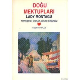 DOĞU MEKTUPLARI - LADY MONTAGU (ISBN:9789758911035)