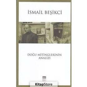 Doğu Mitinglerinin Analizi - İsmail Beşikçi