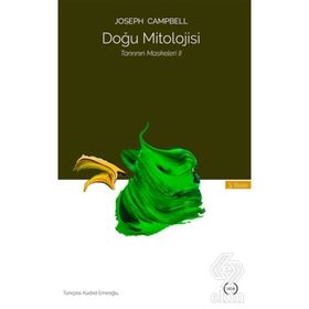 DOĞU MITOLOJISI TANRININ MASKELERI - JOSEPH CAMPBELL
