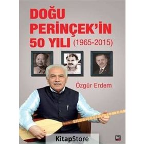 Doğu Perinçek’in 50 Yılı 1965 - 2015 - Özgür Erdem