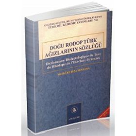Doğu Rodop Türk Ağızlarının Sözlüğü - Mefküre Rıza Mollova