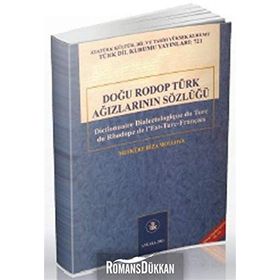 Doğu Rodop Türk Ağızlarının Sözlüğü - Mefküre Rıza Mollova