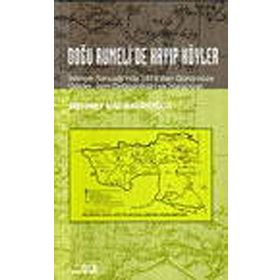 Doğu Rumeli'de Kayıp Köyler - Mehmet Hacısalihoğlu