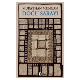 DOĞU SARAYI - MURATHAN MUNGAN