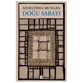DOĞU SARAYI - MURATHAN MUNGAN