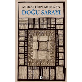 DOĞU SARAYI - MURATHAN MUNGAN
