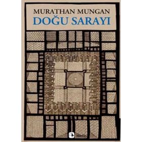 DOĞU SARAYI - MURATHAN MUNGAN