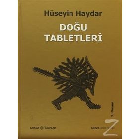 DOĞU TABLETLERI - HÜSEYİN HAYDAR