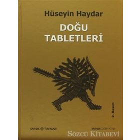 DOĞU TABLETLERI - HÜSEYİN HAYDAR