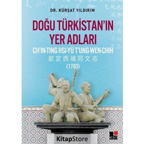 Doğu Türkistan’ın Yer Adları - kursat yildirm