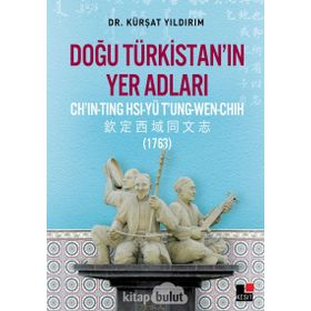Doğu Türkistan’ın Yer Adları - kursat yildirm