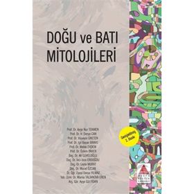 Doğu ve Batı Mitolojileri - Kollektif
