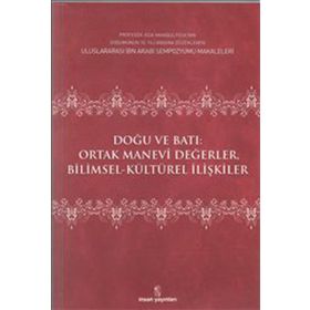 DOĞU VE BATI ORTAK MANEVI DEĞERLER - EDISYON