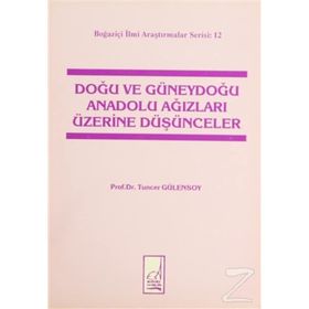 Doğu Ve Güneydoğu Anadolu Ağızları Üzerine Düşünceler - Prof. Dr. Tuncer Gülensoy