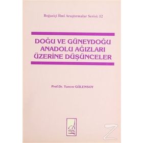 Doğu Ve Güneydoğu Anadolu Ağızları Üzerine Düşünceler - Prof. Dr. Tuncer Gülensoy