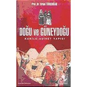 DOĞU VE GÜNEYDOĞU SORUNLAR VE ÇÖZÜM YOLLARI - ORHAN TÜRKDOĞAN
