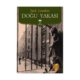 Doğu Yakası - Jack London