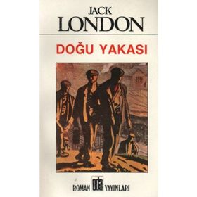 Doğu Yakası - Jack London