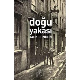 Doğu Yakası - Jack London