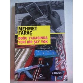 DOĞU YAKASINDA YENI BIR ŞEY YOK - MEHMET FARAÇ
