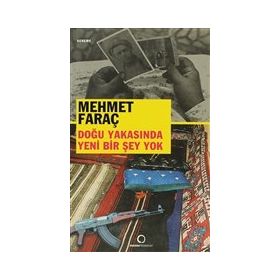 DOĞU YAKASINDA YENI BIR ŞEY YOK - MEHMET FARAÇ
