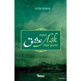 DOĞUDA AŞK BÖYLE YAZILIR - FATIH DUMAN