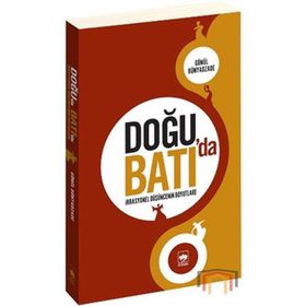 DOĞU'DA BATI'DA İRRASYONEL DÜŞÜNCENİN BOYUTLARI - GÖNÜL BÜNYADZADE