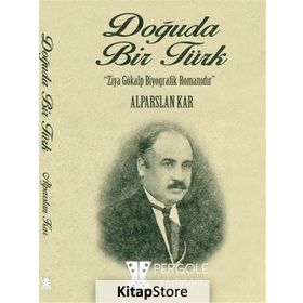 Doğuda Bir Türk - Alparslan Kar