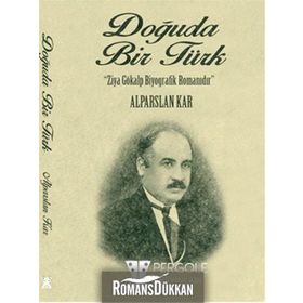Doğuda Bir Türk - Alparslan Kar