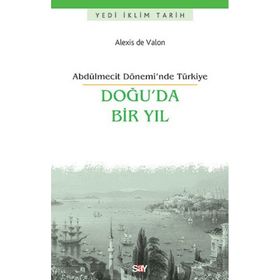 Doğu’da Bir Yıl - Alexis de Valon