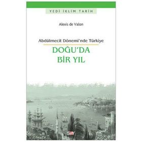Doğu’da Bir Yıl - Alexis de Valon