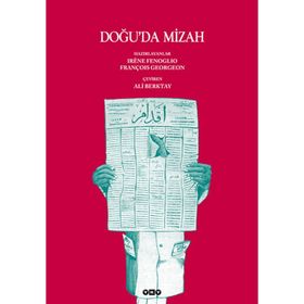 DOĞU'DA MIZAH - FRANÇOİS GEORGEON;IRENE FENOGLIO