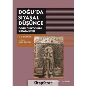 Doğu'da Siyasal Düşünce - G.l. Seidler