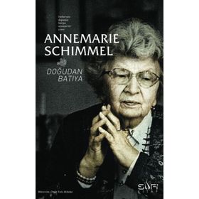 Doğudan Batıya - Annemarie Schimmel