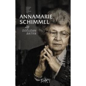 Doğudan Batıya - Annemarie Schimmel