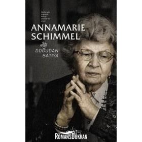 Doğudan Batıya - Annemarie Schimmel