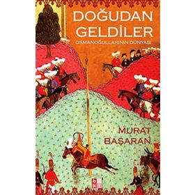 DOĞUDAN GELENLER - MURAT BAŞARAN