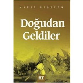 DOĞUDAN GELENLER - MURAT BAŞARAN